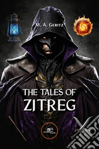 The Tales of Zitreg. E-book. Formato EPUB ebook