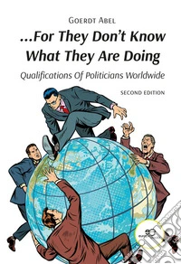 ... For They Don't Know What They Are Doing. Second Edition. E-book. Formato EPUB ebook