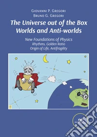 The Universe out of the Box Worlds and Anti-worlds. E-book. Formato EPUB ebook