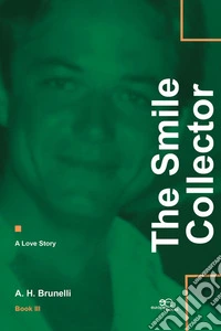 The Smiles Collector. E-book. Formato EPUB ebook