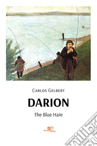 DarionThe Blue Hare. E-book. Formato EPUB ebook