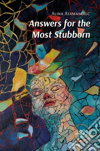 Answers for the Most Stubborn. E-book. Formato EPUB ebook