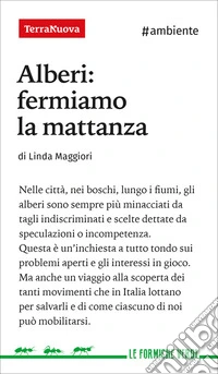 Alberi: fermiamo la mattanza. E-book. Formato EPUB ebook