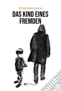 Das Kind eines Fremden. E-book. Formato EPUB ebook