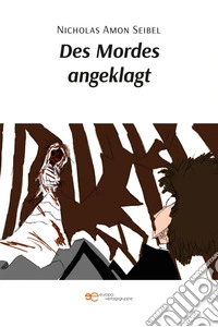 Des Mordes angeklagt. E-book. Formato EPUB ebook