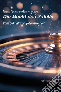 Die Macht des Zufalls. E-book. Formato EPUB ebook