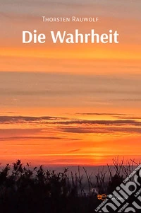 Die Wahrheit. E-book. Formato EPUB ebook