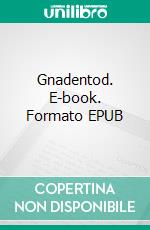 Gnadentod. E-book. Formato EPUB ebook