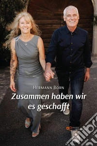 Zusammen haben wir es geschafft. E-book. Formato EPUB ebook