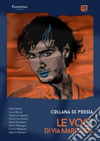 Collana Poetica Le Voci di Via Margutta vol. 19. E-book. Formato EPUB ebook