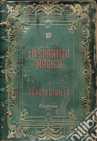 Lo Spartito Magico. E-book. Formato EPUB ebook