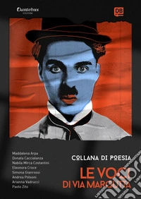 Collana Poetica Le Voci di Via Margutta vol. 20. E-book. Formato EPUB ebook