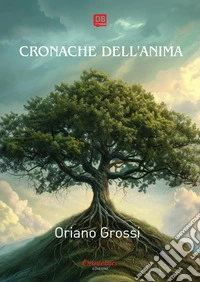 Cronache dell’anima. E-book. Formato EPUB ebook