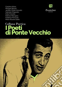 Collana Poetica I Poeti di Ponte Vecchio vol. 55. E-book. Formato EPUB ebook