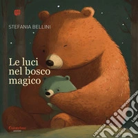 Le luci nel bosco magico. E-book. Formato EPUB ebook