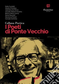 Collana Poetica I Poeti di Ponte Vecchio vol. 67. E-book. Formato EPUB ebook
