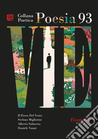 Collana Poetica Vie vol. 93. E-book. Formato EPUB ebook
