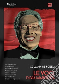 Collana Poetica Le Voci di Via Margutta vol. 22. E-book. Formato EPUB ebook