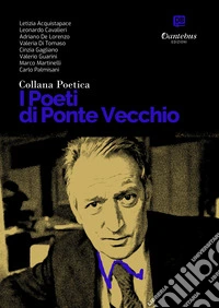 Collana Poetica I Poeti di Ponte Vecchio vol. 76. E-book. Formato EPUB ebook