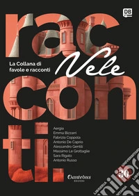 Collana di Racconti e Favole Vele vol. 30. E-book. Formato EPUB ebook
