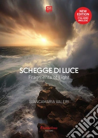 Schegge di Luce - Testo a fronte in lingua inglese. E-book. Formato EPUB ebook