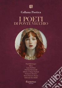 Collana Poetica I Poeti di Ponte Vecchio vol. 23 - Edizione 2025. E-book. Formato EPUB ebook