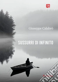 Sussurri di infinito. E-book. Formato EPUB ebook