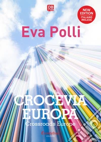 Crocevia Europa - Testo a fronte in lingua inglese. E-book. Formato EPUB ebook