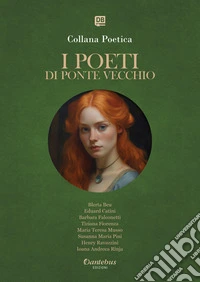 Collana Poetica I Poeti di Ponte Vecchio vol. 36  - Edizione 2025. E-book. Formato EPUB ebook