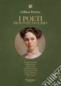 Collana Poetica I Poeti di Ponte Vecchio vol. 51  - Edizione 2025. E-book. Formato EPUB ebook