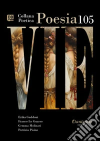 Collana Poetica Vie vol. 105. E-book. Formato EPUB ebook