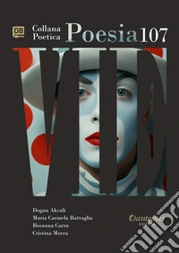 Collana Poetica Vie vol. 107. E-book. Formato EPUB ebook