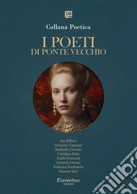 Collana Poetica I Poeti di Ponte Vecchio vol. 75 - Edizione 2025. E-book. Formato EPUB ebook