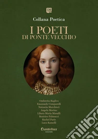Collana Poetica I Poeti di Ponte Vecchio vol. 80 - Edizione 2025. E-book. Formato EPUB ebook