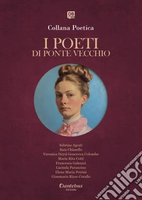Collana Poetica I Poeti di Ponte Vecchio vol. 82 - Edizione 2025. E-book. Formato EPUB ebook