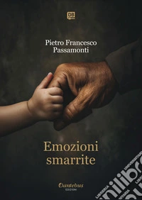 Emozioni smarrite. E-book. Formato EPUB ebook