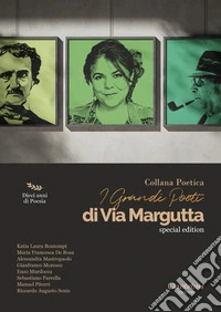 Collana Poetica I Grandi Poeti di Via Margutta vol. 4. E-book. Formato EPUB ebook