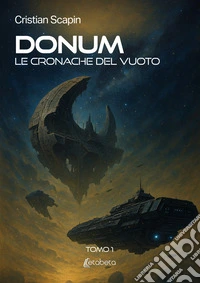 DonumLe cronache del vuoto. E-book. Formato EPUB ebook