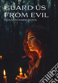 Guard us from evil. E-book. Formato EPUB ebook