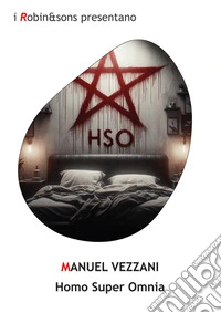 Homo Super Omnia. E-book. Formato EPUB ebook