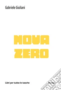 Nova zero. E-book. Formato EPUB ebook
