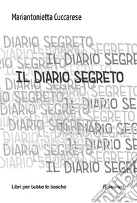 Il diario segreto. E-book. Formato EPUB ebook