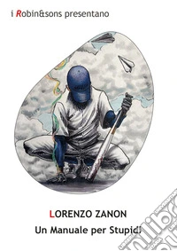 Un Manuale per Stupidi. E-book. Formato EPUB ebook