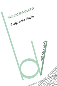 Il lago delle utopie. E-book. Formato EPUB ebook