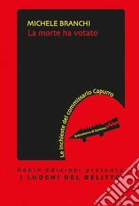 La morte ha votato. E-book. Formato EPUB ebook