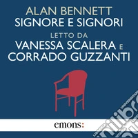 Signore e signori. Audiolibro. Download MP3 ebook