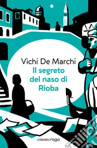 Il segreto del naso di Rioba. E-book. Formato EPUB ebook
