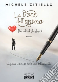La voce dell’anima - Dal nido degli Angeli. E-book. Formato EPUB ebook