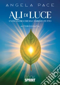 Ali di luce. E-book. Formato EPUB ebook