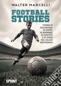 Football stories. E-book. Formato EPUB ebook